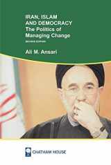 9781862031517-1862031517-Iran, Islam and Democracy: The Politics of Managing Change