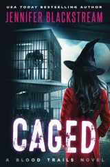 9781696901093-169690109X-Caged (Blood Trails)