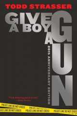9781534464612-1534464611-Give a Boy a Gun: 20th Anniversary Edition