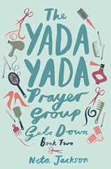 9781401689841-1401689841-The Yada Yada Prayer Group Gets Down (Yada Yada Series)