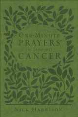 9780736972741-0736972749-One-Minute Prayers for Those with Cancer (Milano Softone)
