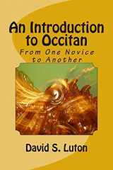 9781499352283-149935228X-An Introduction to Occitan: From One Novice to Another (An Introduction to the Romance Languages)
