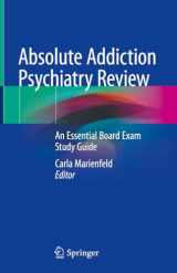 9783030334031-3030334031-Absolute Addiction Psychiatry Review: An Essential Board Exam Study Guide