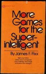 9780445041141-0445041145-More Games for the Super Intelligent