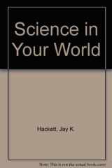 9780675162272-0675162270-Science in Your World