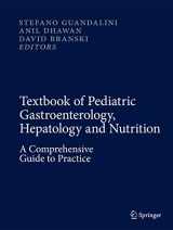 9783319171685-3319171682-Textbook of Pediatric Gastroenterology, Hepatology and Nutrition: A Comprehensive Guide to Practice