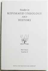 9781889980096-1889980099-Studies in Reformed Theology and History, New Series, NO. 8