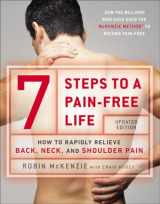 9780142180693-0142180696-7 Steps to a Pain-Free Life: How to Rapidly Relieve Back, Neck, and Shoulder Pain