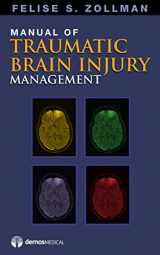 9781936287017-1936287013-Manual of Traumatic Brain Injury Management