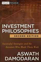 9781118011515-1118011511-Investment Philosophies: Successful Strategies and the Investors Who Made Them WorkInvestment Philosophies