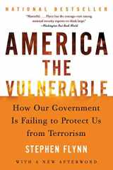 9780060571290-0060571292-America the Vulnerable: How Our Government Is Failing to Protect Us from Terrorism