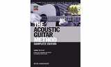 9781890490553-1890490555-The Acoustic Guitar Method - Complete Edition: Learn to Play Using the Techniques & Songs of American Roots Music (Acoustic Guitar (String Letter))