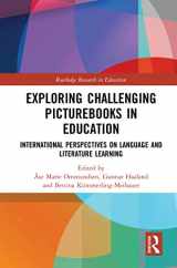 9780367856250-0367856255-Exploring Challenging Picturebooks in Education: International Perspectives on Language and Literature Learning (Routledge Research in Education)