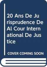 9789041111227-9041111220-20 Ans de Jurisprudence de la Cour Internationale de Justice