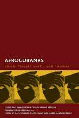 9781786614810-1786614812-Afrocubanas: History, Thought, and Cultural Practices (Creolizing the Canon)