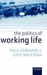 9780199271900-0199271909-The Politics of Working Life