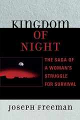 9780761835332-0761835334-Kingdom of Night: The Saga of a Woman's Struggle for Survival