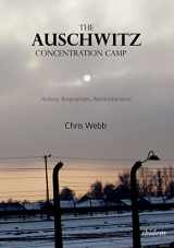 9783838211060-3838211065-The Auschwitz Concentration Camp: History, Biographies, Remembrance
