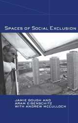 9780415280884-0415280885-Spaces of Social Exclusion