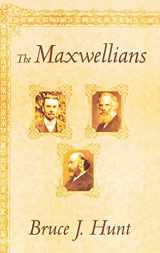 9780801426414-0801426413-The Maxwellians (Cornell History of Science)