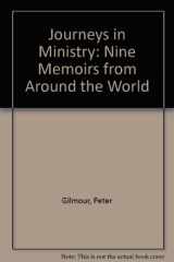 9780829406221-0829406220-Journeys in Ministry: Nine Memoirs from Around the World