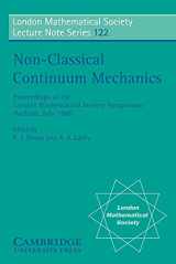 9780521349352-0521349354-Non-Classical Continuum Mechanics: Proceedings of the London Mathematical Society Symposium, Durham, July 1986 (London Mathematical Society Lecture Note Series, Series Number 122)