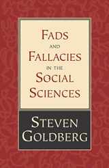 9781591020042-1591020042-Fads and Fallacies in the Social Sciences