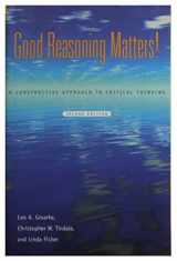 9780195412253-0195412257-Good Reasoning Matters!: A Constructive Approach to Critical Thinking