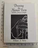 9780132197830-0132197839-Drawing The Human Form: Methods, Sources, Concepts (2nd Edition)