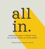 9781629729183-1629729183-All In: Exploring What It Means to Be All In the Gospel of Jesus Christ