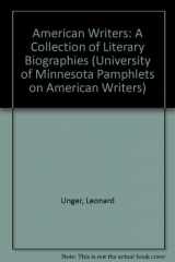 9780684136622-0684136627-American Writers: A Collection of Literary Biographies (University of Minnesota Pamphlets on American Writers)