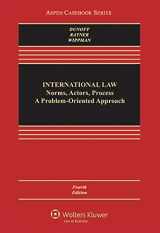 9781454849513-1454849517-International Law: Norms, Actors, Process: A Problem-Oriented Approach (Aspen Casebook)