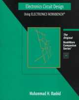 9780534954055-0534954057-Electronics Circuit Design Using Electronics Workbench (BookWare Companion Series)
