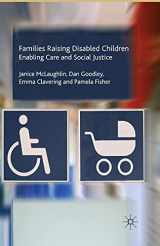 9781349362288-134936228X-Families Raising Disabled Children: Enabling Care and Social Justice