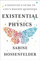 9781984879455-1984879456-Existential Physics: A Scientist's Guide to Life's Biggest Questions