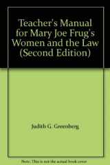 9781566628761-1566628768-Teacher's Manual for Mary Joe Frug's Women and the Law (Second Edition)
