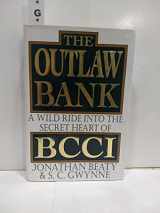 9780679413844-0679413847-The Outlaw Bank: A Wild Ride into the Secret Heart of BCCI