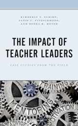 9781475827873-1475827873-The Impact of Teacher Leaders: Case Studies from the Field