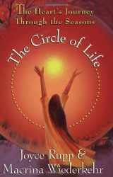 9781893732827-1893732827-The Circle of Life: The Heart's Journey Through the Seasons