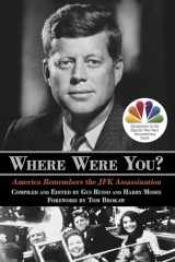 9780762794560-0762794569-Where Were You?: America Remembers The JFK Assassination