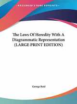 9781169865877-1169865879-The Laws Of Heredity With A Diagrammatic Representation (LARGE PRINT EDITION)