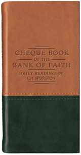 9781845500702-1845500709-Chequebook of the Bank of Faith – Tan/Green (Daily Readings - Spurgeon)
