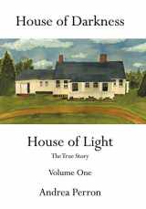9781456747602-1456747606-House of Darkness House of Light: The True Story Volume One