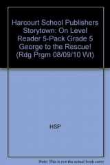 9780153579684-0153579684-Storytown: On Level Reader 5-Pack Grade 5 George to the Rescue!