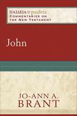 9780801034541-080103454X-John: (A Cultural, Exegetical, Historical, & Theological Bible Commentary on the New Testament) (Paideia: Commentaries on the New Testament)