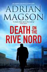 9781800323278-1800323271-Death on the Rive Nord: 2 (Inspector Lucas Rocco)