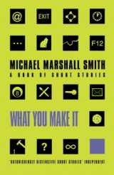 9780006510079-0006510078-What You Make It: Selected Short Stories (Book of Short Stories)