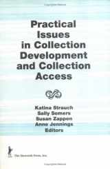9781560247333-1560247339-Practical Issues in Collection Development and Collection Access