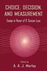 9781138970588-1138970581-Choice, Decision, and Measurement: Essays in Honor of R. Duncan Luce