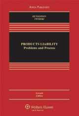9780735507388-0735507384-Products Liability: Problems & Process (Aspen Casebook)